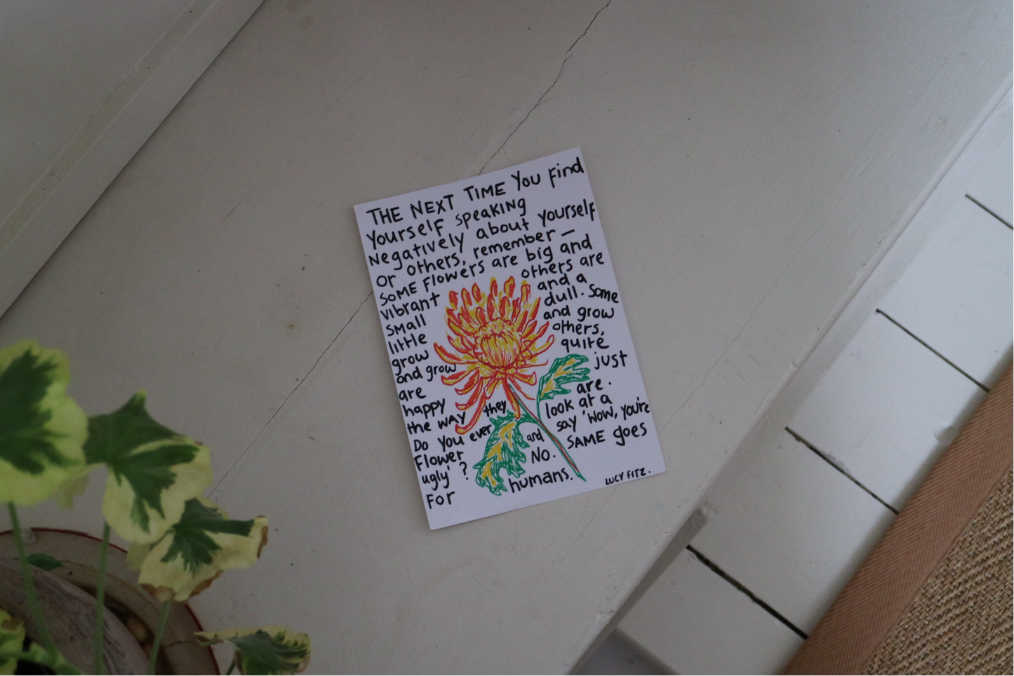 ‘The ugly flower said no one’