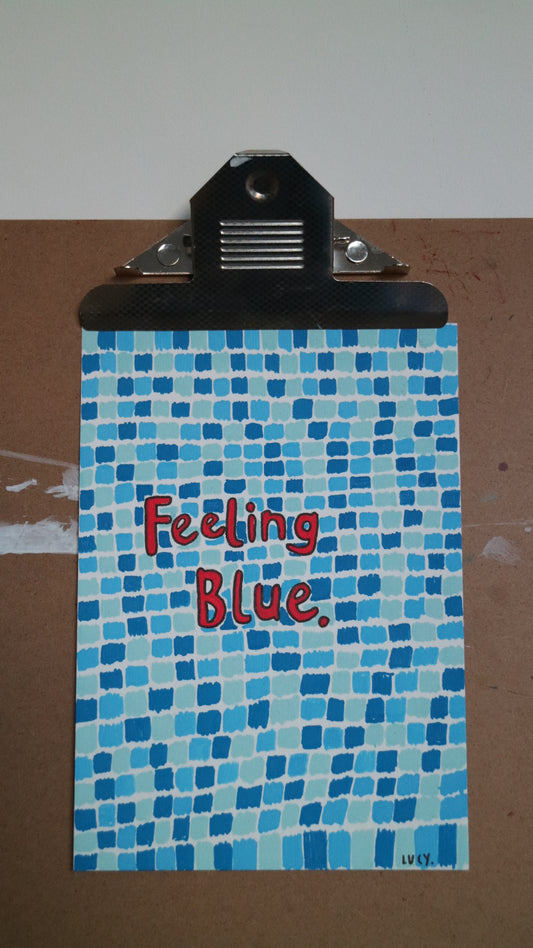 ‘Feeling blue.’